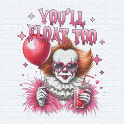 you will float too horror halloween png