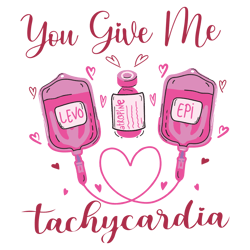 you give me tachycardia pharmacist valentine svg