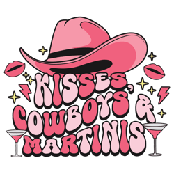 Kisses Cowboys And Martinis SVG
