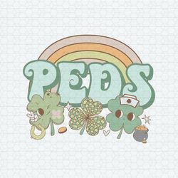 Peds Pediatrics Nurse St Patricks Day SVG