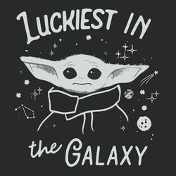 Luckiest In The Galaxy Baby Yoda Star War SVG