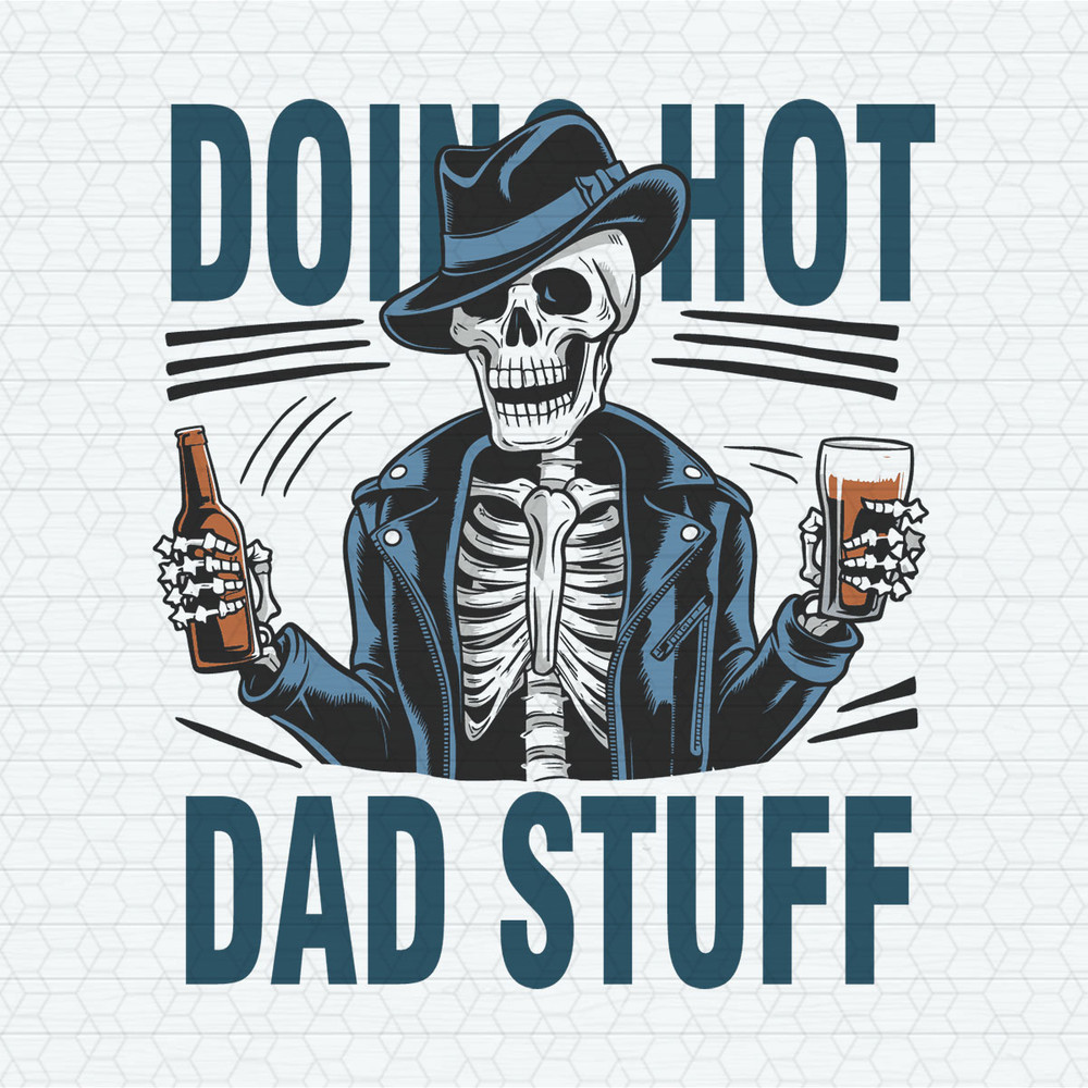 ChampionSVG-2905241024-funny-fathers-day-doing-hot-dad-stuff-svg-2905241024png.jpeg