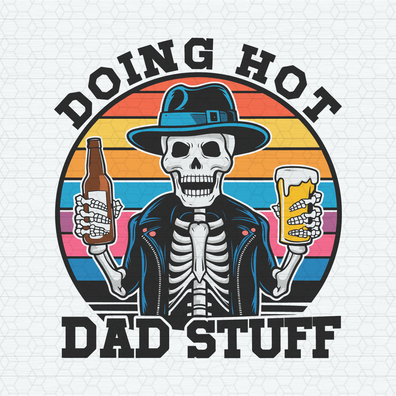 ChampionSVG-2905241022-funny-beer-skeleton-doing-hot-dad-stuff-svg-2905241022png.jpeg