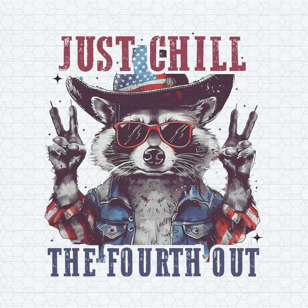 Raccoon Just Chill The Fourth Out PNG.jpg