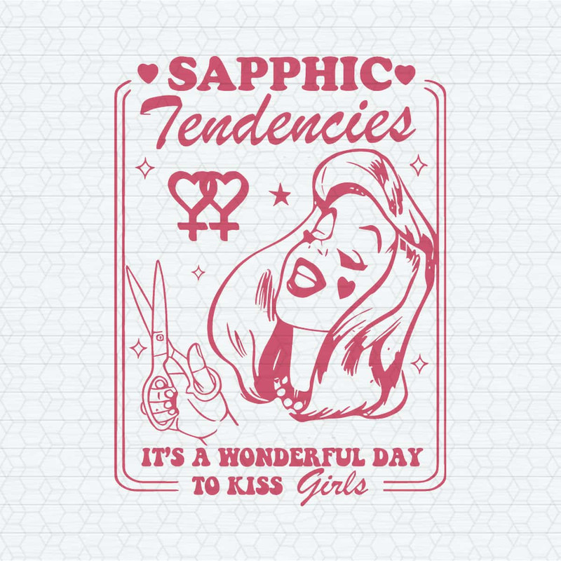 Sapphic Tendencies It's A Wonderful Day To Kiss Girls SVG.jpg