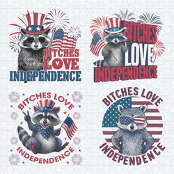 bitches love independence raccoon png bundle