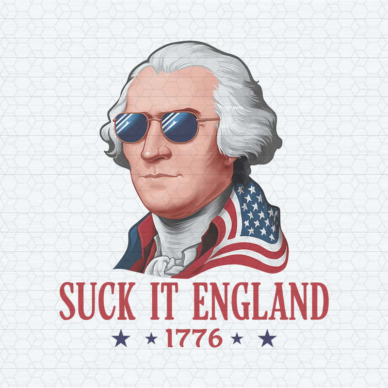 Suck It England Men Funny 4th of July Independence Day Png.jpg