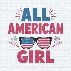 all american girl independence day patriotic svg