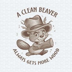 funny animal a clean beaver always gets more wood png