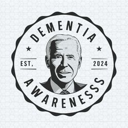 joe biden dementia awareness joe biden funny svg