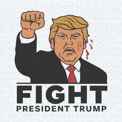 fighting donald trump blood ear election campaign svg