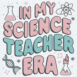 in my science teacher era custom science teacher svg