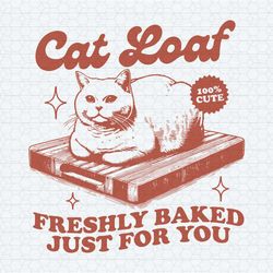 cat loaf freshly baked just for you svg