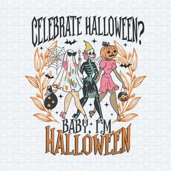 celebrate halloween baby i'm halloween png