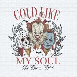 cold like my soul ice cream club png