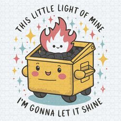 funny dumpster fire this little light of mine svg