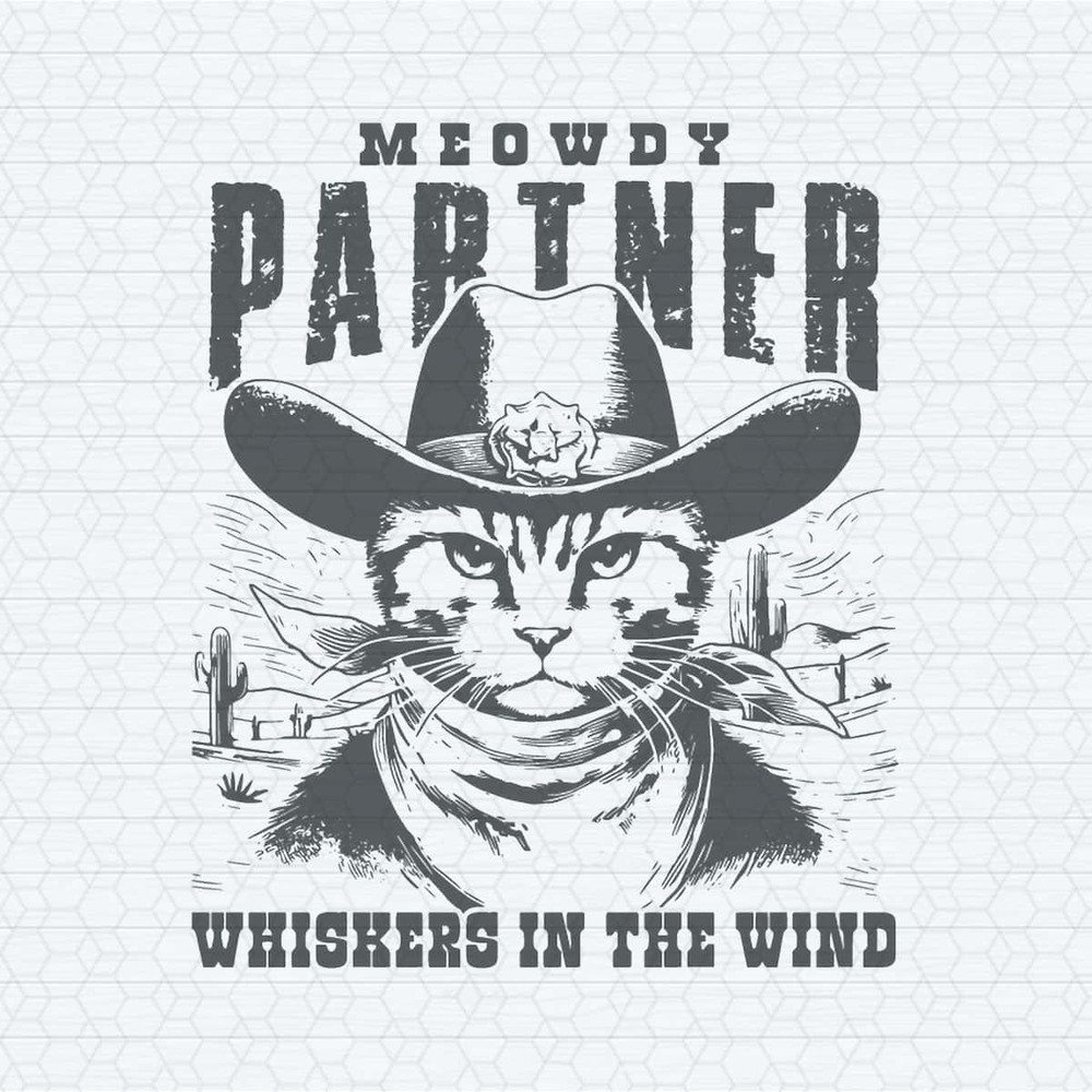 Meowdy Partner Whiskers In The Wind SVG.jpg