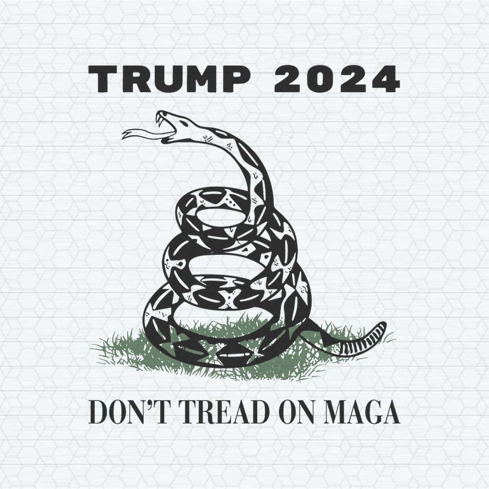 Trump 2024 Don't Tread On Maga Snake Rattlesnake SVG.jpg