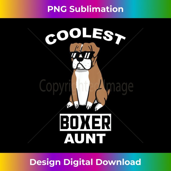 AV-20240113-4332_Coolest Boxer Dog Aunt Funny Dog 0776.jpg