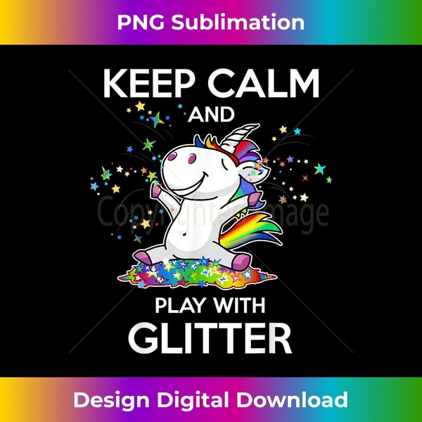 BC-20240115-15845_Keep Calm And Play With Glitter - Unicorn 1496.jpg