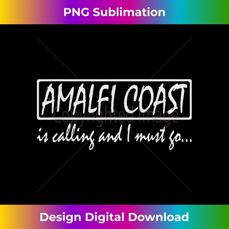 PB-20240115-9316_Funny Italy Amalfi Coast is Calling and I Must Go 0622.jpg