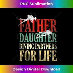 Father Daughter Diving Partners For Life Scuba Diver Father - Sleek Sublimation PNG Download - Tailor-Made for Sublimation Craftsmanship