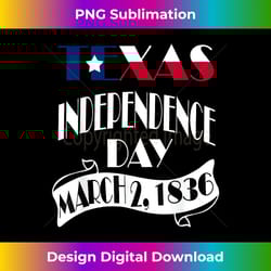 texas independence day celebrates the 2 march - vibrant sublimation digital download - immerse in creativity with every design