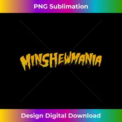 minshew mania - sublimation-optimized png file - challenge creative boundaries