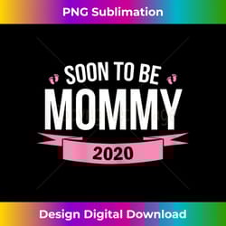 s soon to be mommy est 2020 new mom wife for - sophisticated png sublimation file - striking & memorable impressions