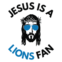 funny jesus is a lions fan svg