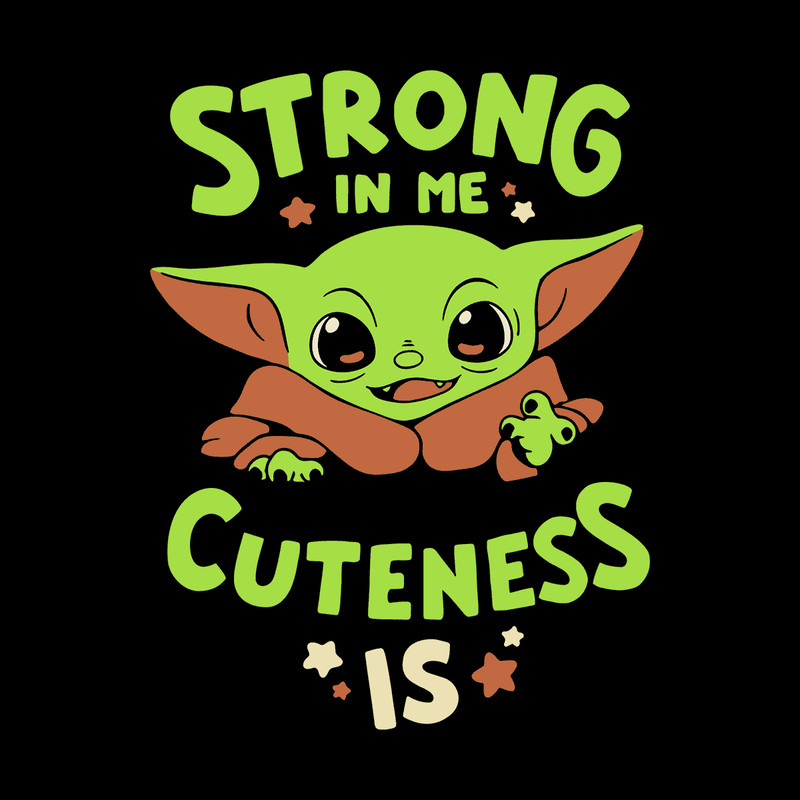 Strong In Me Cuteness Is Yoda SVG.png