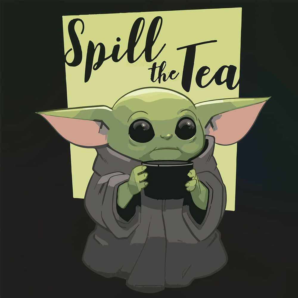 Yoda Spill The Tea - Cute Baby Yoda Gift Ideas SVG.jpg