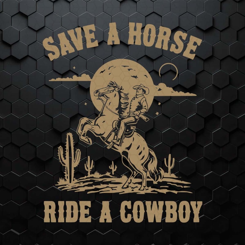 WikiSVG-Save-A-House-Ride-A-Cowboy-Vintage-Western-Country-SVG.jpg