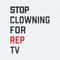 Stop Clowning For Rep TV 2024 SVG.jpg