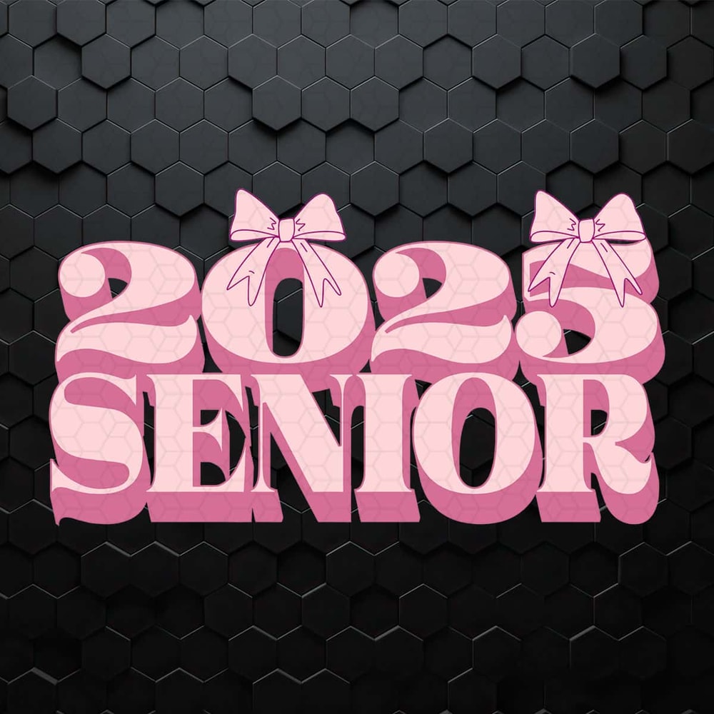 Senior 2025 Class OF 2025 Graduation SVG.jpg