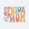 Senior Mom 2025 Funny Graduation SVG.jpg