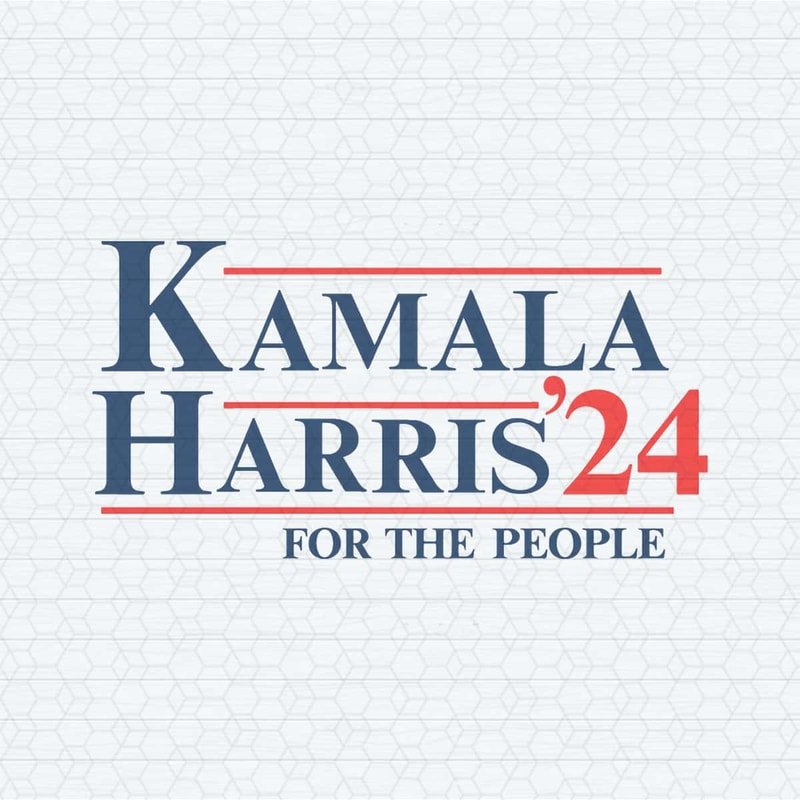 ChampionSVG-Kamala-Harris-24-For-The-People-SVG.jpg