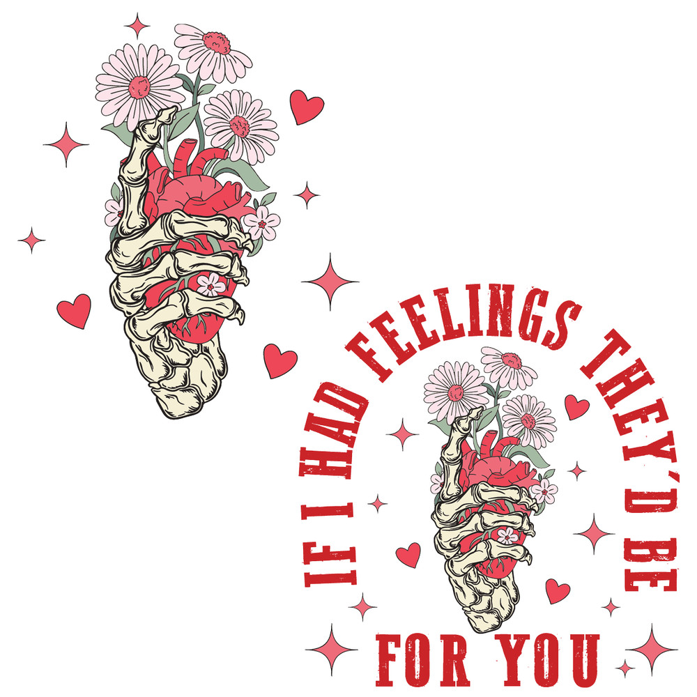 2112231042-if-i-had-feelings-they-would-be-for-you-svg-2112231042png.png