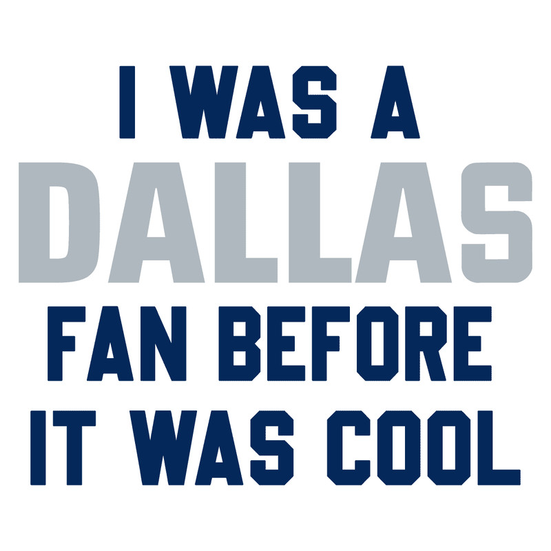 2512232062-i-was-a-dallas-fan-before-it-was-cool-svg-download-untitled-1png.png