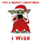 I Wish You A Merry Christmas Funny Baby Yoda SVG.png