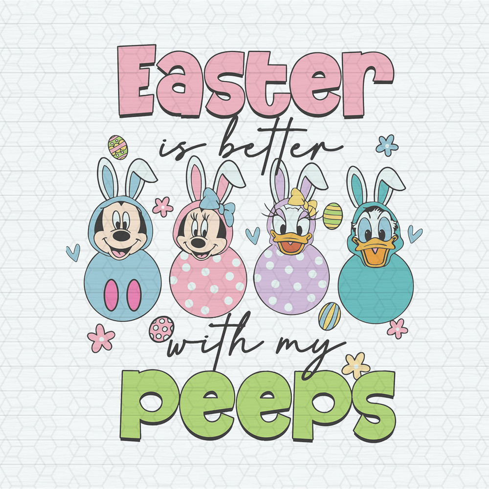 ChampionSVG-2602241035-disney-easter-is-better-with-my-peeps-svg-2602241035png.jpeg