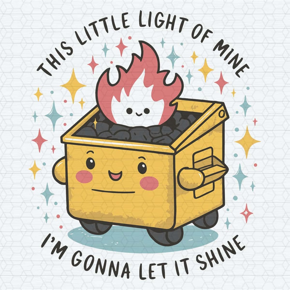 Funny Dumpster Fire This Little Light of Mine SVG.jpg