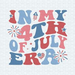 retro in my 4th of july era svg