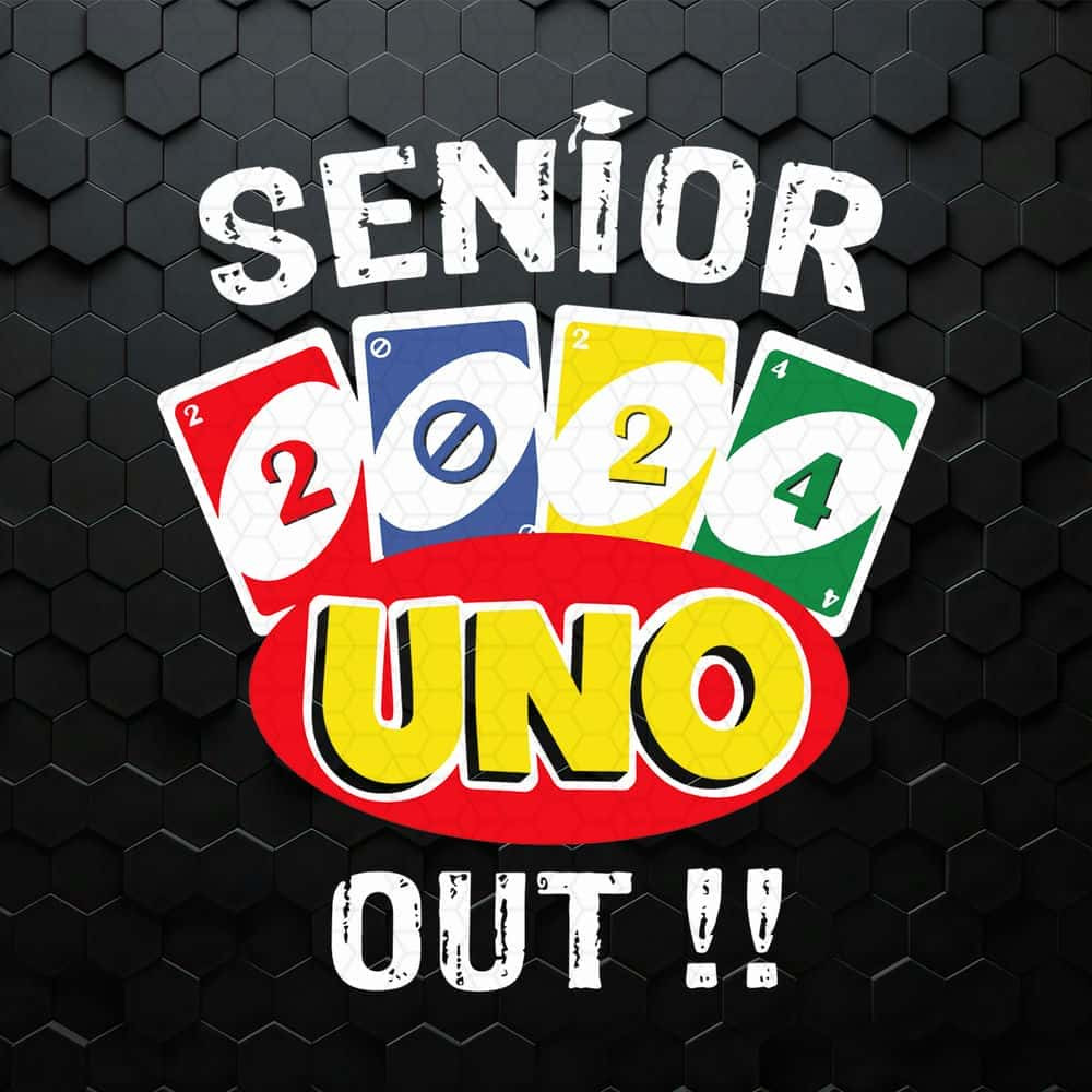 WikiSVG-Senior-Uno-Out-Class-Of-2024-Funny-Graduation-SVG.jpg