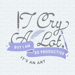 ttpd i cry a lot but i am so productive png