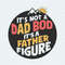 ChampionSVG-2405241068-its-not-a-dad-bod-its-a-father-figure-funny-daddy-svg-2405241068png.jpg