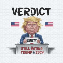 verdict guilty still voting trump 2024 usa election png