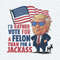 Vote For A Felon Than For A Jackass Meme PNG.jpg