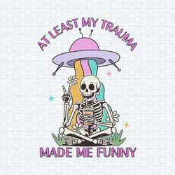 at least my trauma made me funnysvg