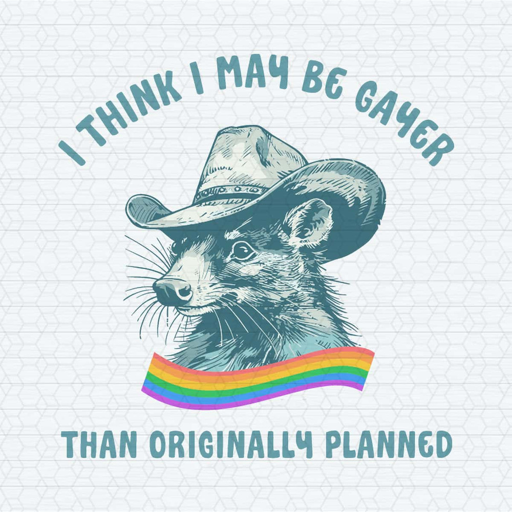 Opossum I Think I May Be Gayer Than Originally Planned SVG.jpg